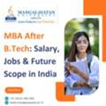 MBA After B.Tech &ndash; From Engineer To Business Leader
