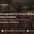 Wealth Management In Victoria BC Explained For Everyday Investors