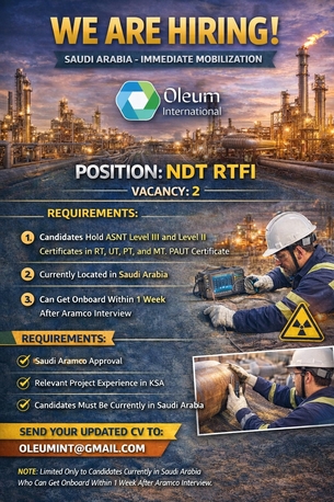 Riyadh, Jobs, URGENT REQUIREMENTS : NDT RTFI (Aramco Approved)