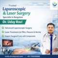 Trusted Laparoscopic & Laser Surgery Specialist In Bangalore - Dr. Uday Ravi