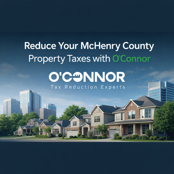 New York, Real Estate, Reduce Your McHenry County Property Taxes With O&rsquo;Connor
