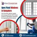 Upvc Fixed Windows In Bangalore