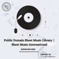 Public Domain Sheet Music Library | Sheet Music International