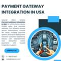 Fast & Secure Payment Gateway Integration Services USA
