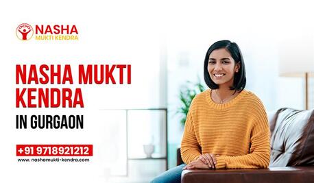 Gurgaon, Health, Best Nasha Mukti Kendra In Gurgaon For Complete De-Addiction