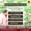 Detective Agency In Delhi & India | Confidential Private Investigator Services