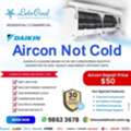 SGD 50,  Daikin Aircon Not Cold
