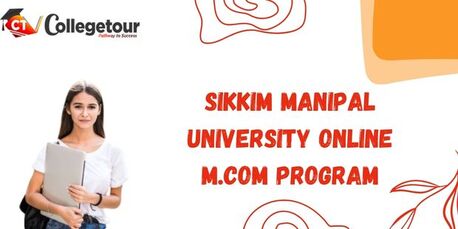 Mumbai, Lessons Offered, Sikkim Manipal University Online M.com Program