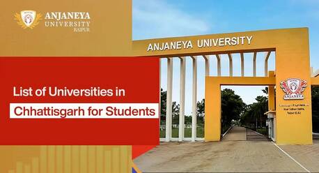Mumbai, Education, List Of Universities In Chhattisgarh: Best Choices For A Successful Career | Anjaneya Univ