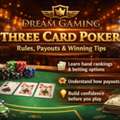 Dream Gaming Three Card Poker &ndash; Rules & Payouts