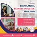 INR 3500,  Best Flannel Blanket Exporter From India