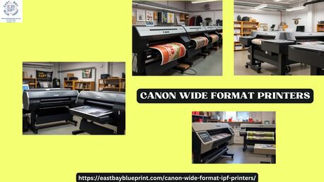 New York, Printing, Canon Wide Format Printers Almost Always Provide Modern Printing Solutions