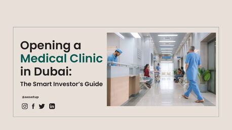 Dubai, Business, How To Start A Medical Clinic In Dubai?