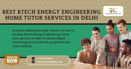 New Delhi, Education, Concept Clarity Focus Best BTech Energy Engineering Home Tutor Services In Delhi