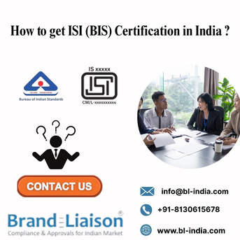Mumbai, Legal, How To Get ISI (BIS) Certification In India? &ndash; Brand Liaison