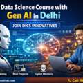 Data Science Course With Gen AI In Delhi | DICS Innovatives