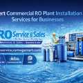 Expert Commercial RO Plant Installation Services For Businesses