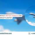 How Can I Contact British Airways For Group Flights?