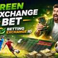 Betting Exchange ID Guide: Benefits Of Using Green Exchange Bet