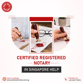 Singapore, Legal, Certified Registered Notary In Singapore Help