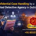 Detective Agency In Delhi &ndash; Confidential Investigation Services | FIDA