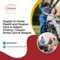 Quality In-Home Health And Hospice Care In Gilbert, Arizona  | Canyon Home Care & Hospice