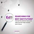 Still Searching? Find The Best Institution Here - ED11