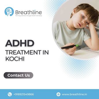 Kerala, Health, Expert ADHD Treatment In Kerala - Breathline