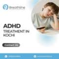 Expert ADHD Treatment In Kerala - Breathline
