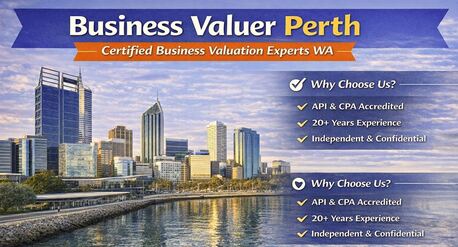 Perth, Real Estate, Business Valuer Perth | Certified Business Valuation Experts WA