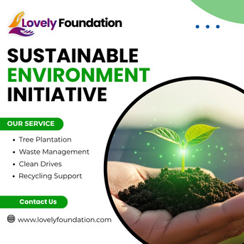 Punjab, Business, Lovely Foundation Promoting Sustainable Environment Initiatives