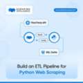 Build An ETL Pipeline For Python Web Scraping
