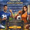 Fairplay Gold Login Fast Account Access