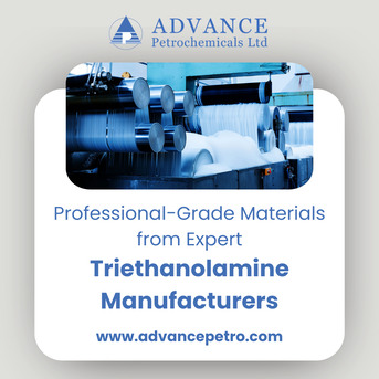 Mumbai, Business, Professional-Grade Materials From Expert Triethanolamine Manufacturers