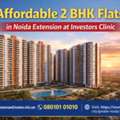 Affordable 2 BHK Flats In Noida Extension At Investors Clinic