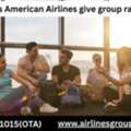 Does American Airlines Give Group Rates?