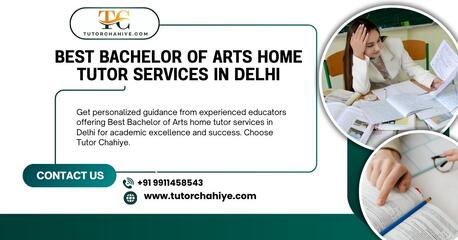 New Delhi, Education, Top Rated Now Best Bachelor Of Arts Home Tutor Services In Delhi