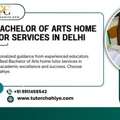 Top Rated Now Best Bachelor Of Arts Home Tutor Services In Delhi