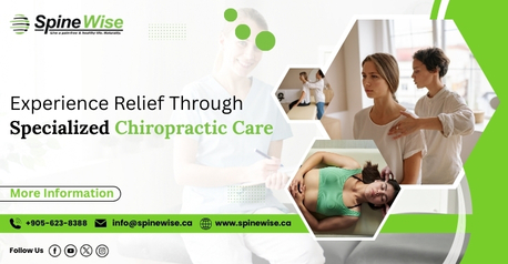 Toronto, Health, Experience Relief Through Specialized Chiropractic Care