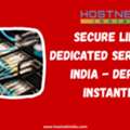 Secure Linux Dedicated Servers In India - Deploy Instantly