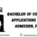 Bachelor Of Computer Applications (BCA) Admission, Fees