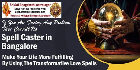 Bangalore, Business, Spell Caster In Bangalore