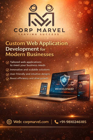 Mumbai, Technical, Custom Web Application Development | Corp Marvel +91-9810246185