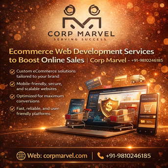 Mumbai, Technical, Ecommerce Web Development Services | Corp Marvel +91-9810246185