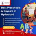 Best Preschools & Daycare In Hyderabad