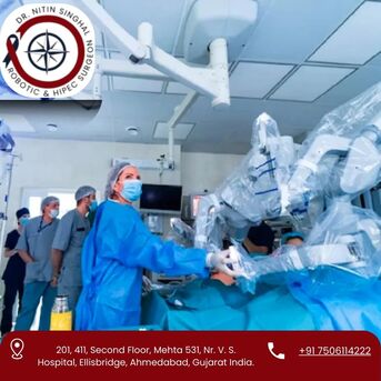 Ahmedabad, Health, Robotic Cancer Surgeon In Ahmedabad &ndash; Advanced Care By Dr. Nitin Singhal