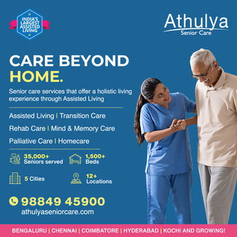 Coimbatore, Elder Care, Athulya Senior Care - Assisted Living Home For Seniors &ndash; Care, Comfort & 24/7 Support