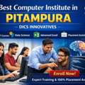 Best Computer Institute In Pitampura | DICS Innovatives