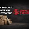 Packers And Movers In Muzaffarpur At Best Price | 24/7 Support