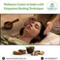 Wellness Center In India With Exiquetes Healing Technique